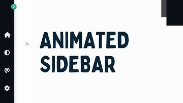 How To Design An Animated Sidebar Using HTML, CSS, & JavaScript
