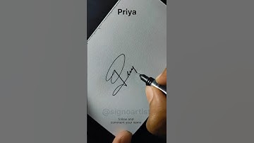 Priya name signature style #signature #signoartist
