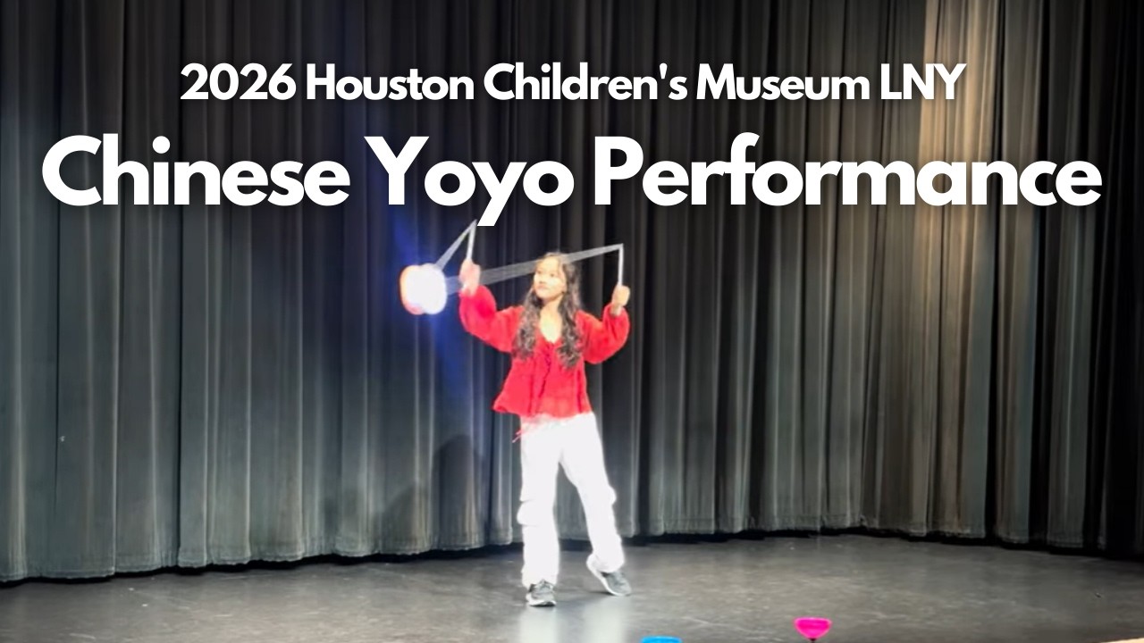 Houston Children's Museum LNY Chinese Yoyo Performance - Mika (2026)