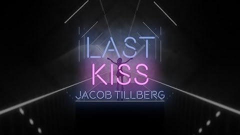 [Map Preview] Last Kiss - Jacob Tillberg