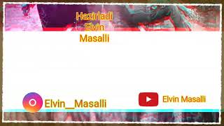 Elcin Goycayli - Sensizlik _ Dj_Elvin_Masalli_officiall_2019 Resimi