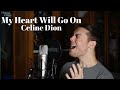 My Heart Will Go On - Celine Dion(Brae Cruz cover)