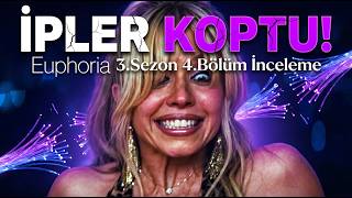 İPLER KOPTU! | Euphoria 3.Sezon 4.Bölüm İnceleme