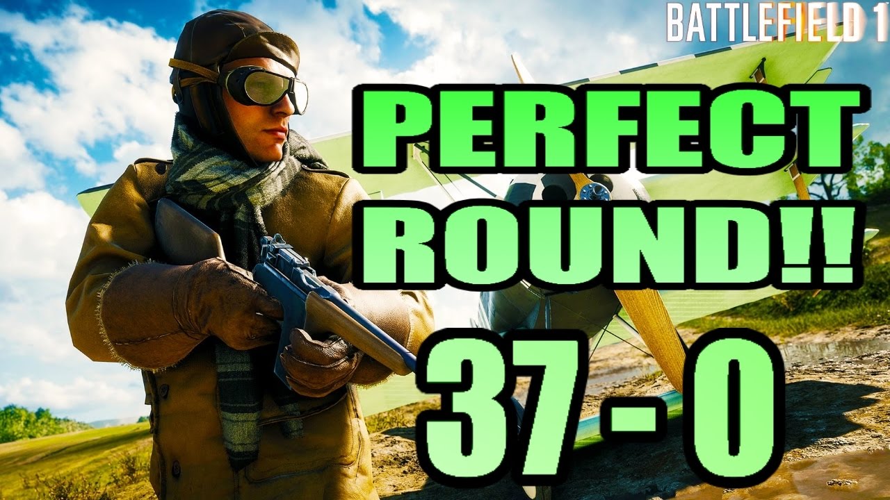 Battlefield 1 37-0 Perfect Round | Pilot & Tanker Gameplay (1080p 60fps) games people play