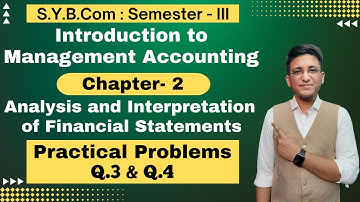 S.Y.B.COM || Analysis of Financial Statements || Chapter 2 | Semester 3 | Lecture No. 3 | Hemal Sir