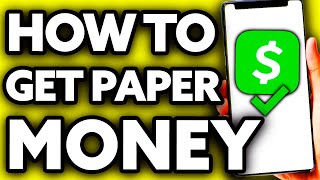 How To Get Paper Money Option on Cash App (EASY!)