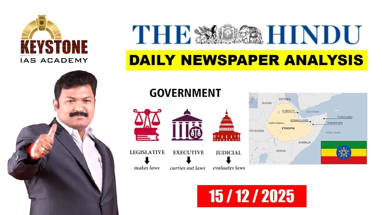 The Hindu Newspaper Analysis 15 Dec 2025 | Current Affairs for UPSC CSE ...