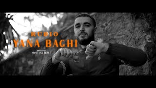 RUBIO - YANA BAGHI (OFFICIAL MUSIC VIDEO )(PROD BY ZORSAN )(2022) Resimi