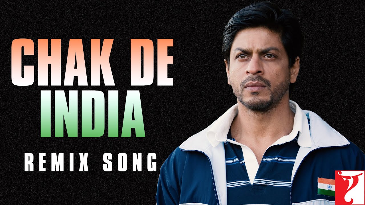 Remix Chak De India Title Song  Shah Rukh Khan