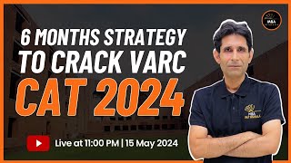 CAT 2024 | 6 Months Strategy to Crack CAT 2024 | VARC | Himanshu Sir | MBA Pathshala | #cat2024