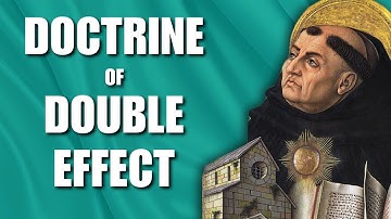 Doctrine of Double Effect | Aquinas & Natural Law Ethics #6