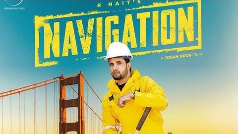Navigation ( official video) | Rnait | Latest Punjabi song