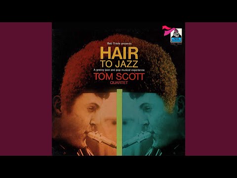 Tom Scott Quartet - Hair To Jazz | Releases | Discogs