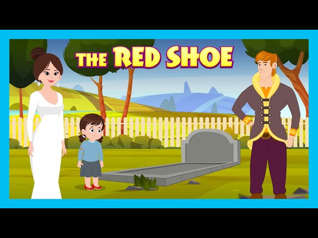 The Red Shoe | Moral Stories for Kids | Kids English Stories | Learning Stories | Tia & Tofu class=