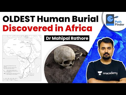 Oldest Human Burial Discovered in Africa l 78,000 years old &rsquo;Mtoto&rsquo; l Significance of burial sites