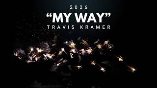 4Kkcap 2026 Pyromusical - My Way By Travis Kramer