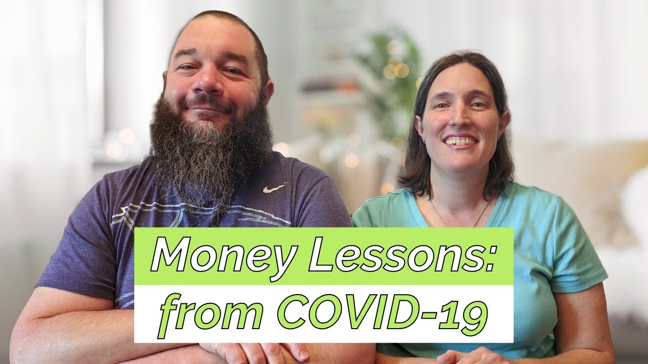 7 Financial Lessons Learned From COVID-19