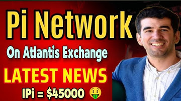 Boom 💥 Pi Network on Atlantis Exchange Latest news Update Today 🤯 1Pi = $45000 🤑🎉 #bitcoin #crypto