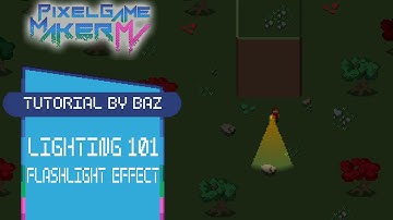 Editor Tidbits - Flashlight Effect - Pixel Game Maker MV