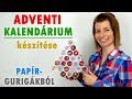 Adventi kalendárium készítése papírgurigákból | Karácsonyi ötlet | Manó kuckó