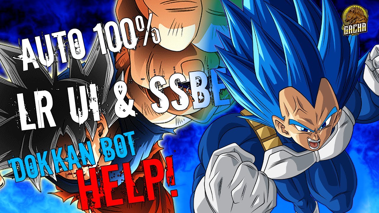 HOW TO AUTO SUMMON & 100 LR UI & SSBE VEGETA!Dokkan Bot Help YouTube