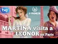 MARTINA visita a su prima LEONOR en París. #lapromesa #serie #spoiler