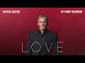 Michael Bolton | My Funny Valentine  (Official Visualizer)
