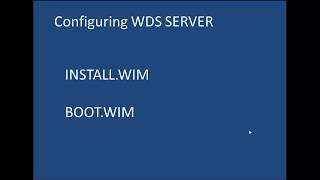 Configuring WDS with install and boot wim - Etechtraining.com
