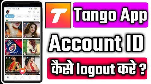 how to logout account ID on Tango app || Tango App account ID kaise logout Karen !!