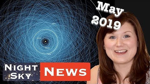 What would happen if an asteroid was on a collision course with Earth? | Night Sky News May 2019