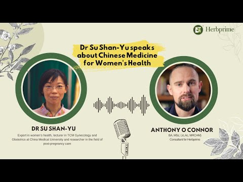 Dr Su Shan-Yu speaks about Chinese Medicine for Women's Health