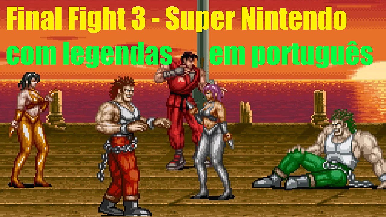 Os 25 anos de 'Final Fight 3', game que fechou a trilogia da Capcom