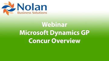 Webinar - Microsoft Dynamics GP Concur Overview – Employee Spend Management