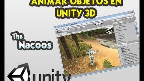 Curso de Unity 3d - animar objetos 3d - Septima Parte
