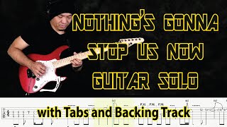 Starship NOTHING'S GONNA STOP US NOW Guitar Solo with Tabs and Backing Track by Alvin De Leon