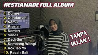 RESTIANADE FULL ALBUM VIRAL TIKTOK 2023 DUMES | CUNDAMANI | NEMU