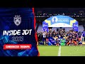 INSIDE JDT 2021 | EPISODE 1 | Sumbangsih Triumph!