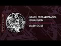 Julian wassermann johanson   madhouse harthouse