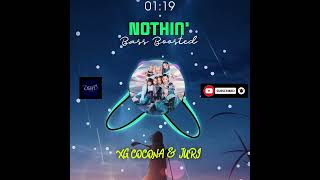 Nothin' (Bass Boosted) - Cocona X Juri (XG)