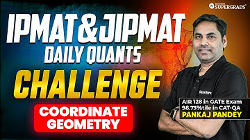 Coordinate Geometry - IPMAT & JIPMAT Daily Quants Challenge ✍️| IPMAT 2025 Quant Preparation🎯