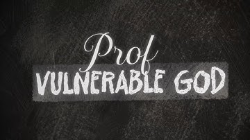 PROF - Vulnerable God (Official Lyric Video)