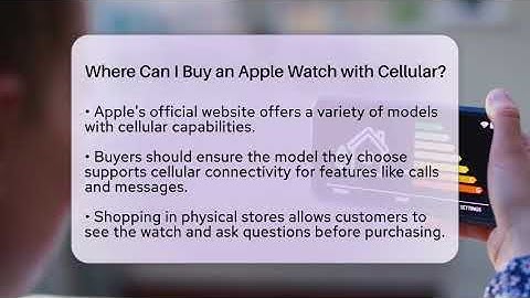 Where Can I Buy an Apple Watch with Cellular? - Talking Tech Trends