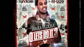 Waka Flocka Flame - 14.The Rumors {O Let's Do It 3 Mixtape}