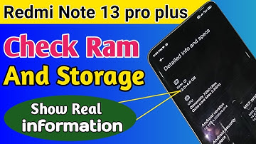 Redmi note 13 pro plus check Ram and Storage
