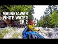 Five Days in the Backcountry -E.2 - Walleye & Raging Canyon Rapids