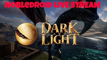 DARK AND LIGHT - LIVE STREAM | Taming a WINDRIDER
