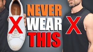 9 Things "Stylish" Men NEVER Wear! (EVER)