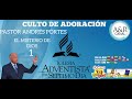 🔴 CULTO | Iglesia Adventista del Séptimo Día, En Vivo. 23 ENERO 2021, Pastor ANDRÉS PORTES