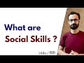 What Are Social Skills ?