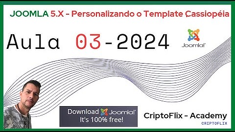 # AULA 03 - Personalizando Template no Joomla 5.x.0 Case de Uso
